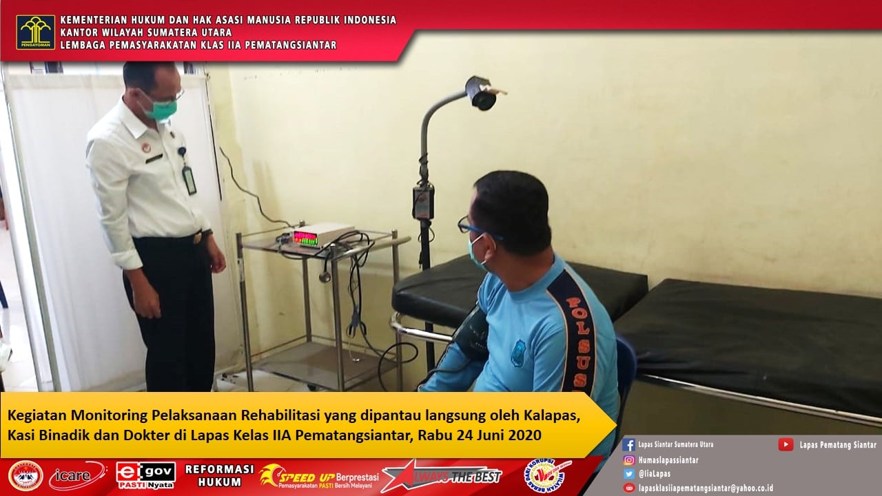 Monitoring Kegiatan Rehabilitasi Medis Oleh Kalapas